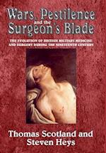 Wars, Pestilence and the Surgeon's Blade