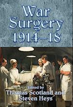 War Surgery 1914-18