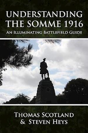Understanding the Somme 1916