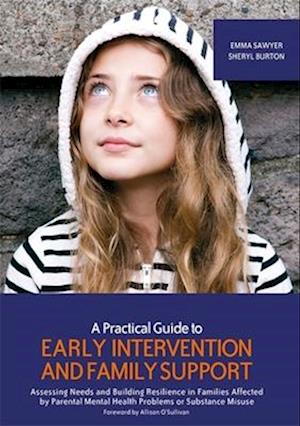 A Practical Guide to Early Intervention and Family Support