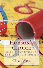 Hobson's Choice and 15 Other Twist-In-The-Tail Short Stories