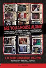 Are You in the House Alone?