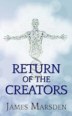 Return of the Creators