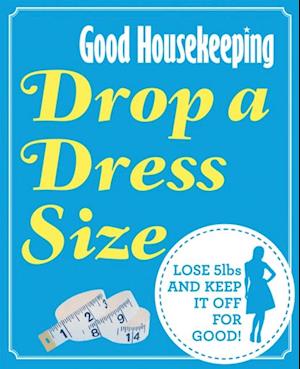 Good Housekeeping Drop a Dress Size