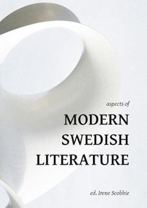 Aspects of Modern Swedish Literature