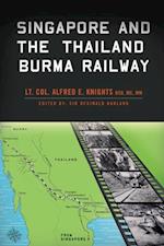 Singapore and the Thailand-Burma Railway