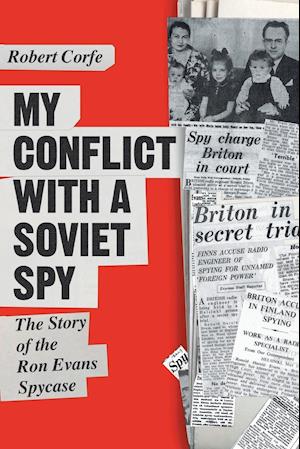 My Conflict With A Soviet Spy