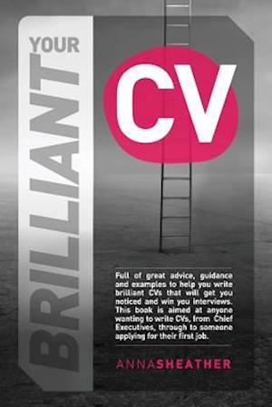 Your Brilliant CV