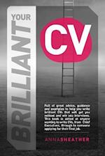 Your Brilliant CV