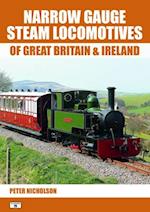 Narrow Gauge Steam Locomotives of Great Britain & Ireland