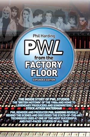 PWL: From The Factory Floor