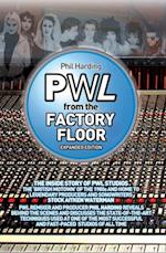 PWL: From The Factory Floor