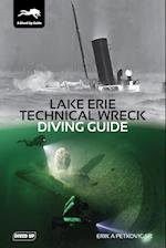 Lake Erie Technical Wreck Diving Guide