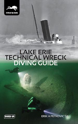 Lake Erie Technical Wreck Diving Guide