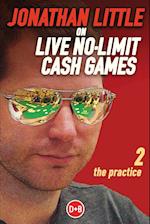 Jonathan Little on Live No-Limit Cash Games, Volume 2