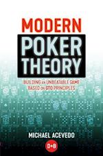 Modern Poker Theory