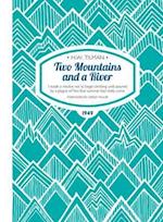 Two Mountains and a River Paperback