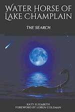 Water Horse  of  Lake Champlain - The Search