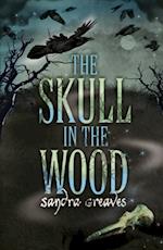 The Skull in the Wood