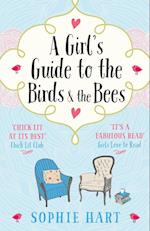 A Girl's Guide to the Birds and the Bees