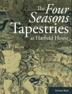 The Four Seasons Tapestries at Hatfield House