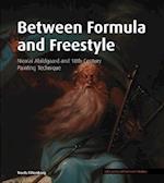 Between Formula and Freestyle