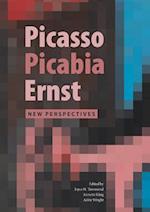 Picasso, Picabia, Ernst