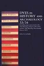 Dyes in History and Archaeology 33/34