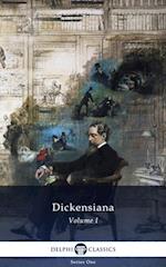 Delphi Dickensiana Volume I (Illustrated)