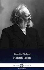 Delphi Complete Works of Henrik Ibsen (Illustrated)