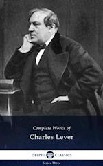 Delphi Complete Works of Charles Lever (Illustrated)