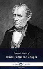 Delphi Complete Works of James Fenimore Cooper (Illustrated)
