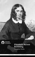 Delphi Complete Works of Elizabeth Barrett Browning (Illustrated)