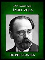 Die Werke von Emile Zola (Illustrierte)