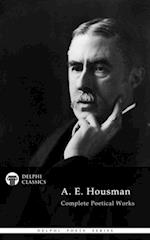 Delphi Complete Works of A. E. Housman (Illustrated)