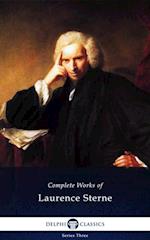 Delphi Complete Works of Laurence Sterne (Illustrated)