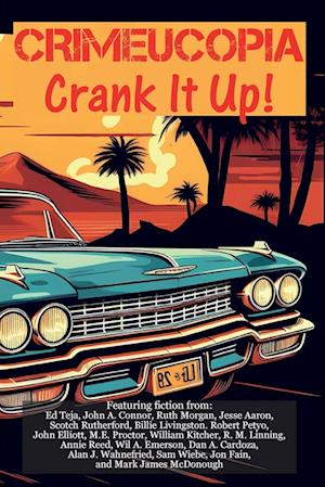 Crimeucopia - Crank It Up!