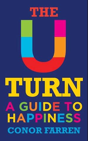 The U-Turn: A Guide to Happiness