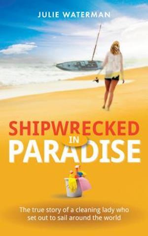 Shipwrecked in Paradise