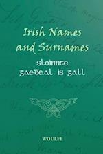 Irish Names and Surnames - Sloinnte Gae&#7691;eal is Gall
