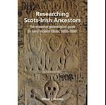 Researching Scots-Irish Ancestors