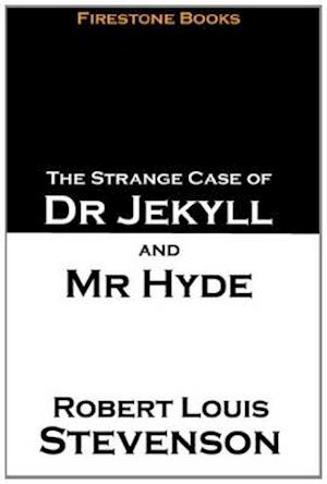 The Strange Case of Dr Jekyll and Mr Hyde