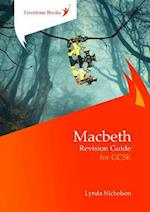 Macbeth: Revision Guide for GCSE
