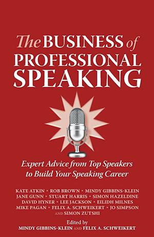 The Business of Professional Speaking