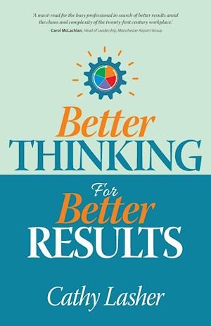 Better Thinking for Better Results