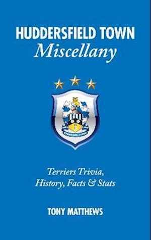 Huddersfield Town Miscellany