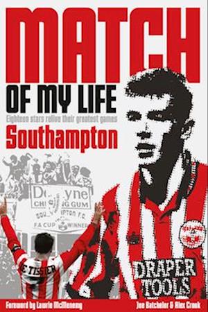 Southampton Match of My Life