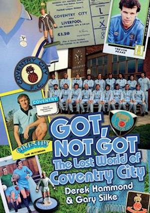 The Lost World of Coventry City