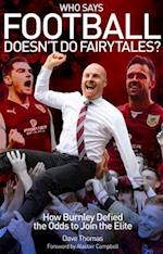 Who Says Football Doesn't Do Fairytales?