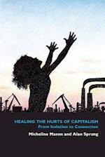 Healing the Hurts of Capitalism
